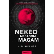 Neked megadom magam     17.95 + 1.95 Royal Mail